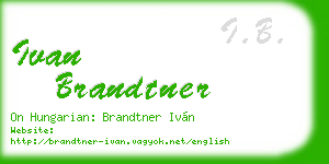 ivan brandtner business card